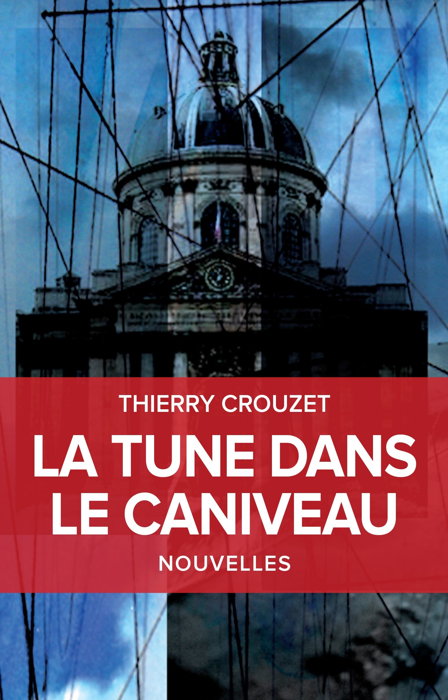 Couverture ebook de La tune dans le caniveau, de Thierry Crouzet