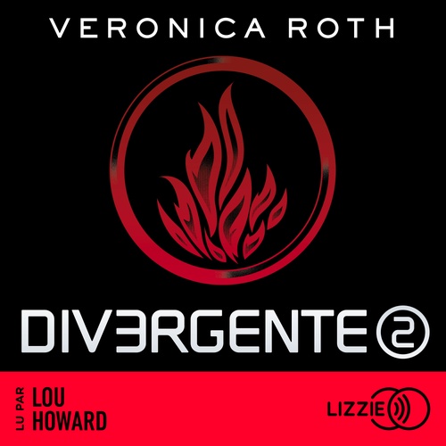 audiobook cover of Divergente - Tome 2 L'insurrection, by Veronica Roth