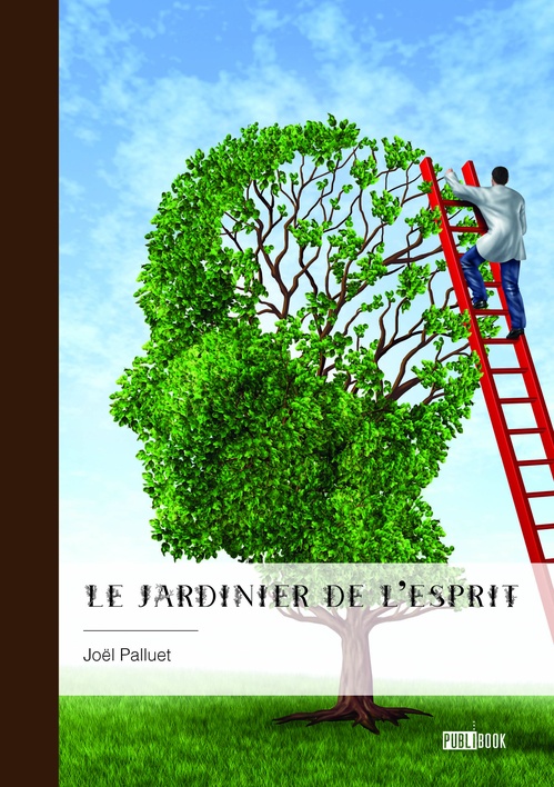 ebook cover of Le Jardinier de l´esprit, by Joël Palluet