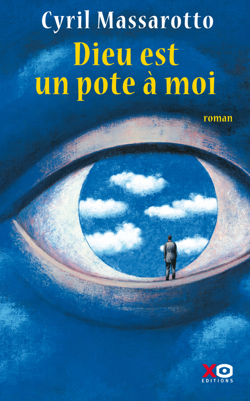 Couverture ebook de Dieu est un pote à moi, de Cyril Massarotto