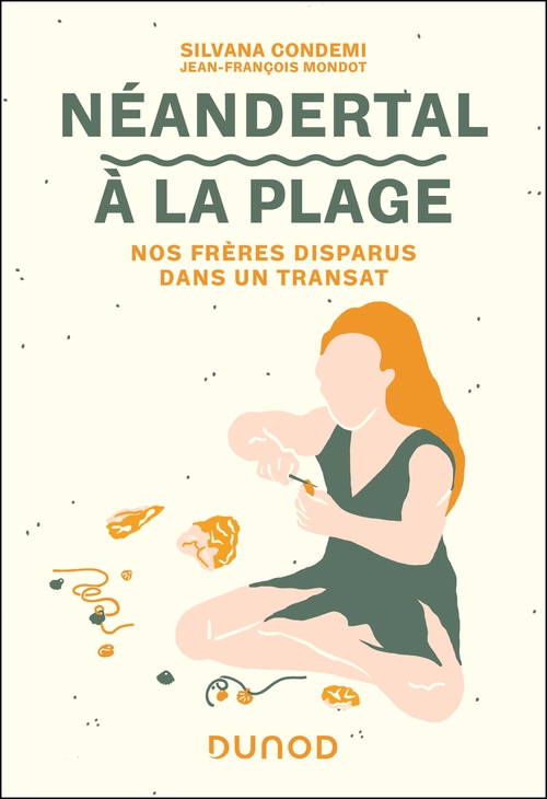 Couverture ebook de Néandertal à la plage, de Jean-François Mondot, Silvana Condemi