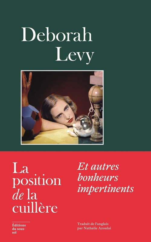 ebook cover of La position de la cuillère - Et autres bonheurs impertinents, by Deborah Levy