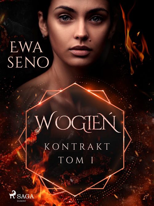 Couverture ebook de Kontrakt. Tom I. W ogie´n, de Ewa Seno