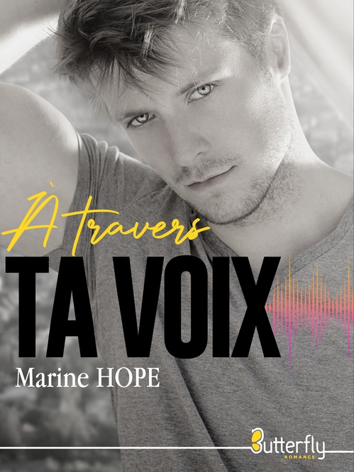 Couverture ebook de À travers ta voix, de Marine Hope