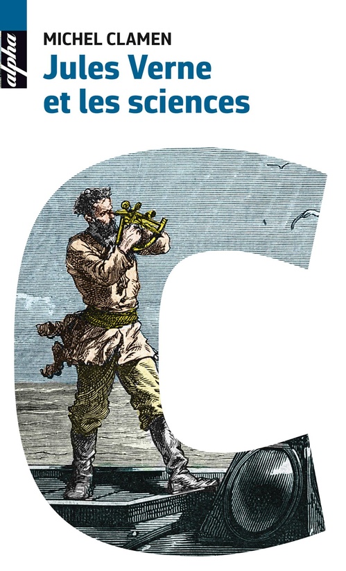 Couverture ebook de Jules Verne et les sciences : Cent ans après, de Michel Clamen