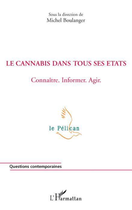 ebook cover of Le cannabis dans tous ses états, by Michel Boulanger