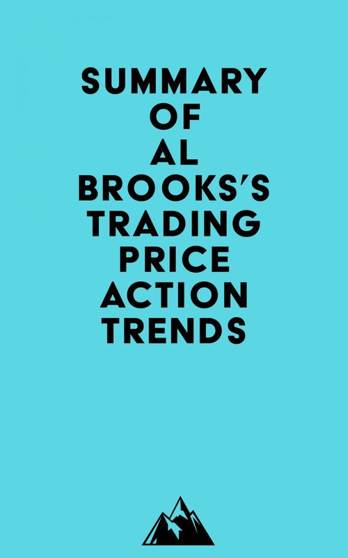 Couverture ebook de Summary of Al Brooks's Trading Price Action Trends, de Everest Media