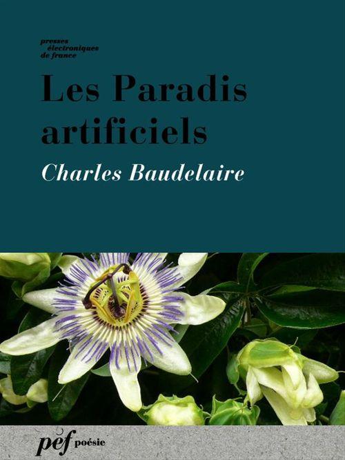 Couverture ebook de Les Paradis artificiels, de Charles Baudelaire