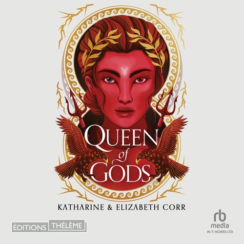 audiobook cover of The house of shadows - Tome 02: Queen of Gods, by Katherine Corr, Elizabeth Corr