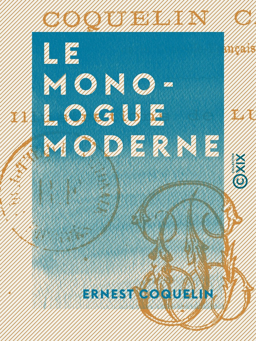 ebook cover of Le Monologue moderne, by Ernest Coquelin