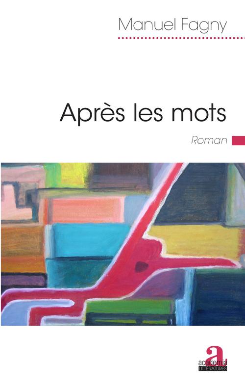 ebook cover of Après les mots, by Manuel Fagny
