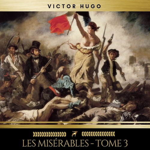 audiobook cover of Les Misérables - tome 3, by Victor Hugo