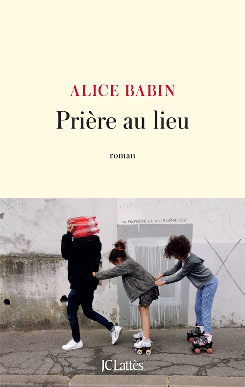 Couverture ebook de Prière au lieu, de Alice Babin