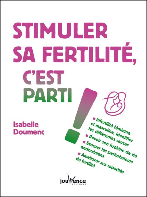 ebook cover of Stimuler sa fertilité, c'est parti !, by Isabelle Doumenc