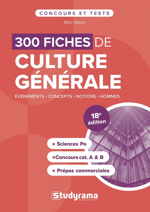 Couverture ebook de 300 fiches de culture générale - Sciences Po - Catégories A et B - Prépas commerciales, de Meir Masri