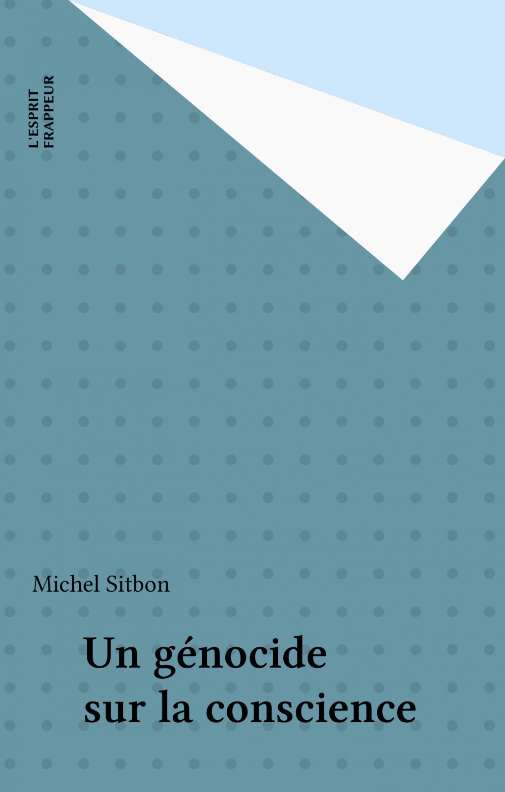 ebook cover of Un génocide sur la conscience, by Michel Sitbon