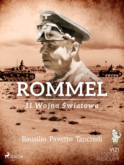 Couverture ebook de Rommel, de Giusy Bausilio, Lucas Hugo Pavetto, Mario Tancredi