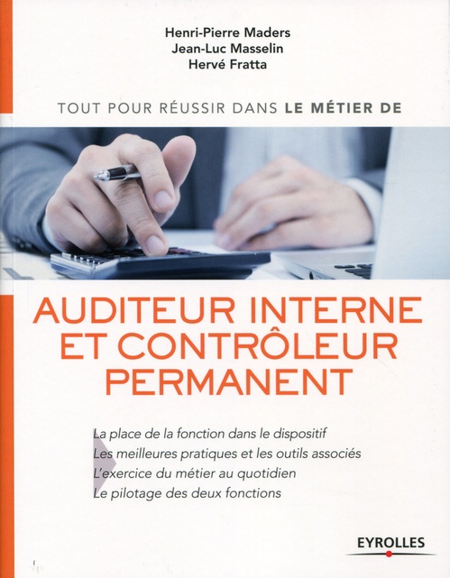 Couverture ebook de Les métiers d'auditeur interne et de contrôleur permanent, de Hervé Fratta, Henri-pierre Maders, Jean-luc Masselin