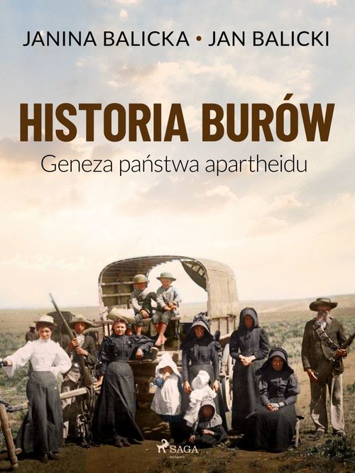 Couverture ebook de Historia Burów. Geneza pa´nstwa apartheidu, de Jan Balicki