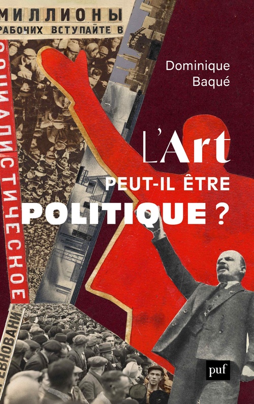ebook cover of L'art peut-il être politique ?, by Dominique Baqué