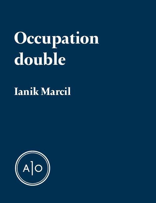ebook cover of Occupation double, by Ianik Marcil