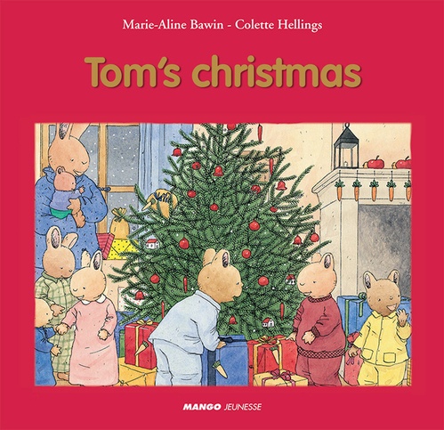Couverture ebook de Tom's Christmas, de Marie-Aline Bawin, Colette Hellings