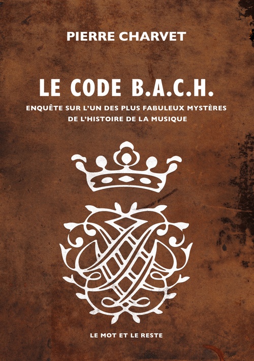 Couverture ebook de Code B.A.C.H., de Pierre CHARVET