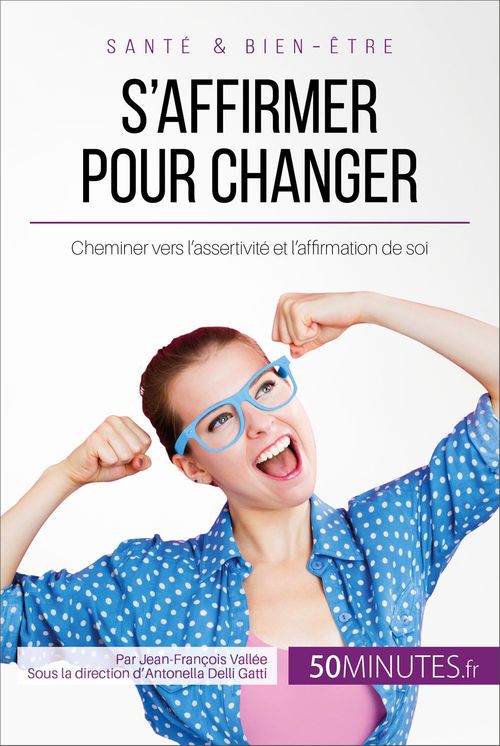 ebook cover of S'affirmer pour changer, by Jean-francois Vallee