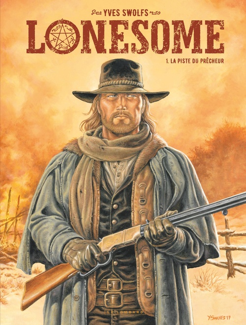 ebook cover of Lonesome - Tome 1 - La piste du prêcheur, by Yves Swolfs