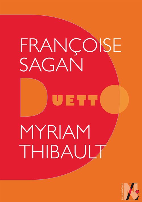 Couverture ebook de Françoise Sagan - Duetto, de Myriam Thibault