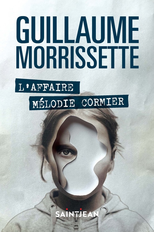 ebook cover of L'affaire Mélodie Cormier, by Guillaume Morrissette