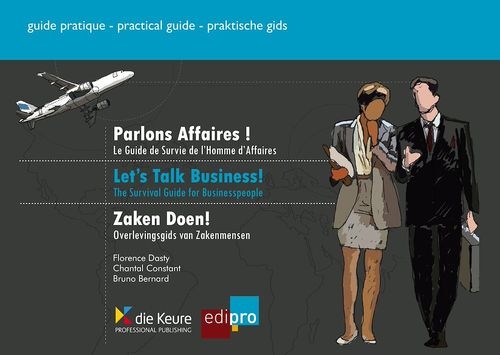 Couverture ebook de Parlons affaires ! - Let's talk business! - Zaken Doen!, de Chantal Constant, Florence Dasty, Bruno Bernard