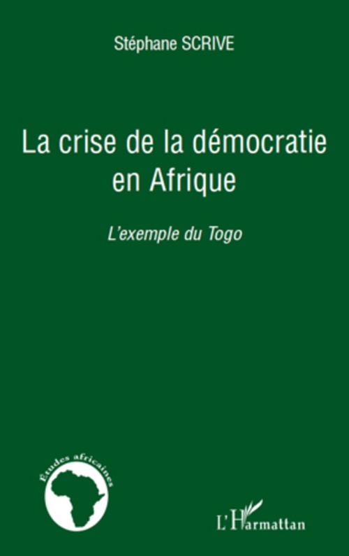 Couverture ebook de La crise de la démocratie en Afrique, de Stéphane Scrive