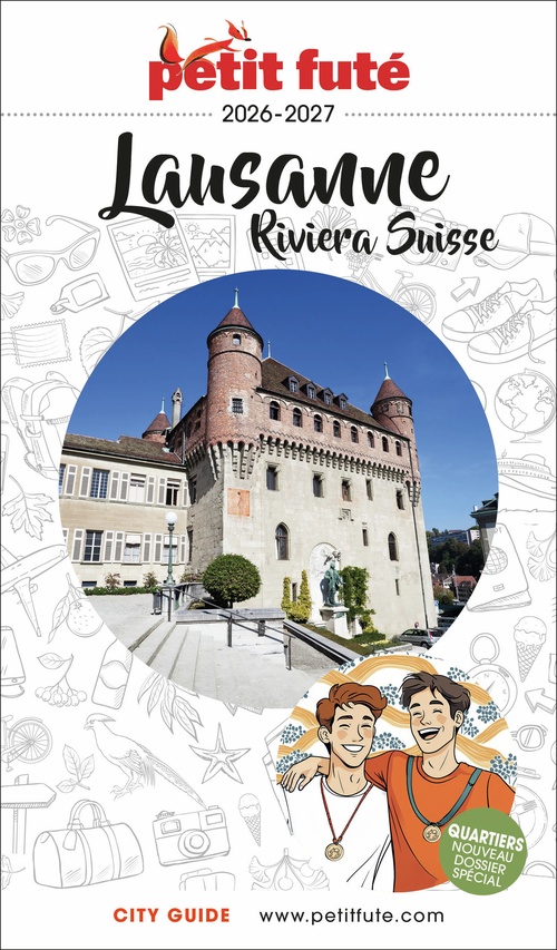 ebook cover of Guide Lausanne - Riviera Suisse 2026/2027 Petit Futé, by Dominique Auzias, Jean-Paul Labourdette