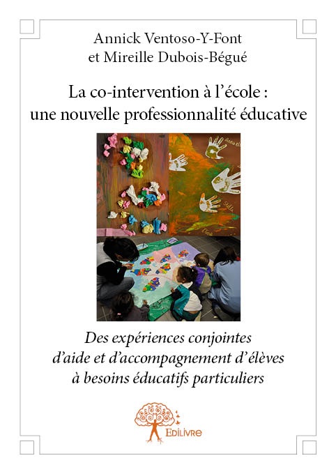 Couverture ebook de La co-intervention à l'école : une nouvelle professionnalité éducative, de Annick Ventoso-y-font
