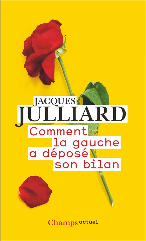 ebook cover of Comment la gauche a déposé son bilan, by Jacques Julliard