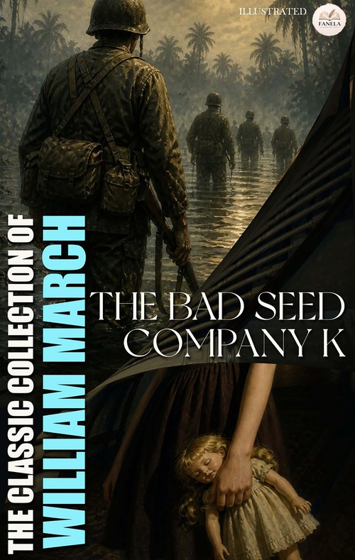 Couverture ebook de The Classic Collection of William March. Illustrated, de William March