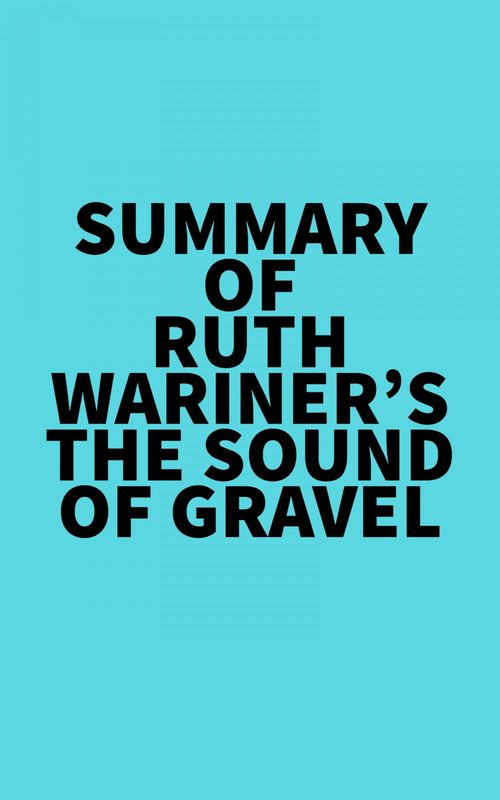 ebook cover of Summary of Ruth Wariner's The Sound of Gravel, by Everest Media