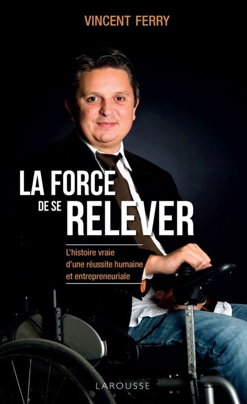 ebook cover of La force de se relever, by Vincent Ferry