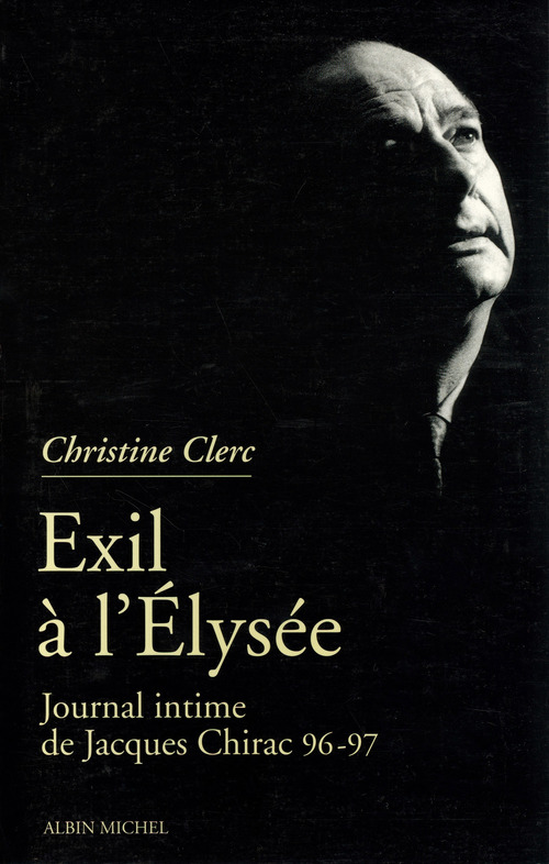 Couverture ebook de Journal intime de Jacques Chirac - tome 3, de Christine Clerc