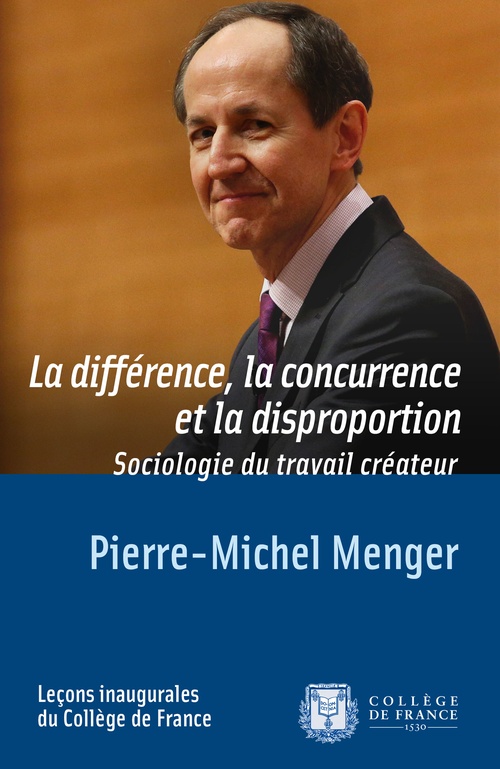 ebook cover of La différence, la concurrence et la disproportion, by Pierre-Michel Menger