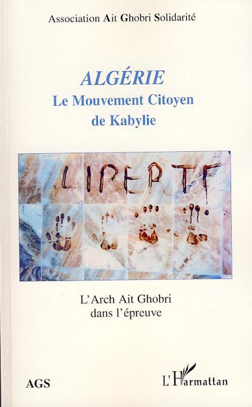 ebook cover of Algérie Le Mouvement Citoyen de Kabylie, by Association Ait Ghobri Solidarite