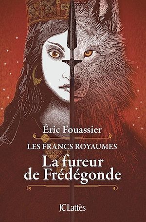 Couverture ebook de La fureur de Frédégonde, de Éric Fouassier