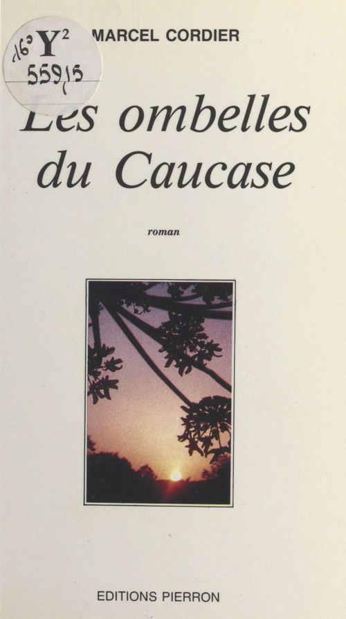 Couverture ebook de Les ombelles du Caucase, de Marcel Cordier