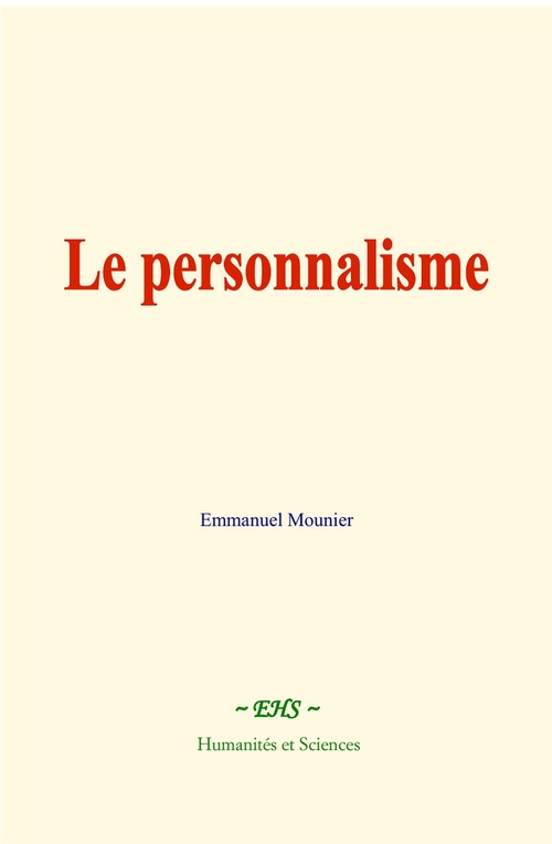 ebook cover of Le personnalisme, by Emmanuel Mounier