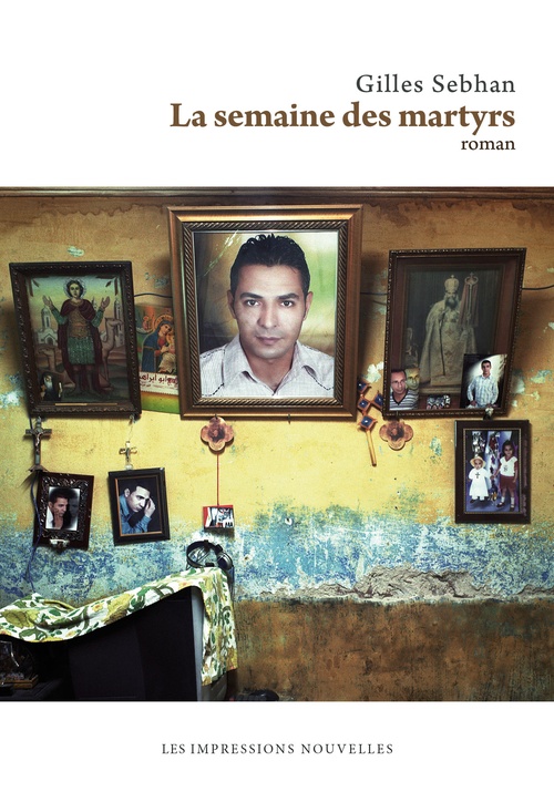 ebook cover of La Semaine des martyrs, by Gilles Sebhan