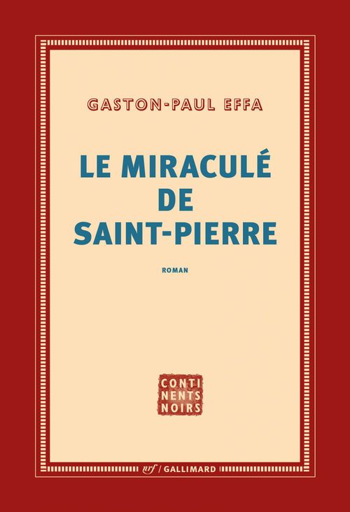 ebook cover of Le miraculé de Saint-Pierre, by Gaston-Paul Effa