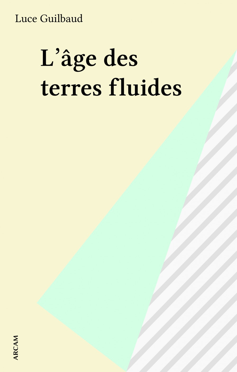 ebook cover of L'âge des terres fluides, by Luce Guilbaud