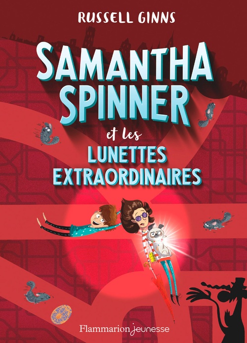 ebook cover of Samantha Spinner et les lunettes extraordinaires, by Barbara Fisinger, Russel Ginns