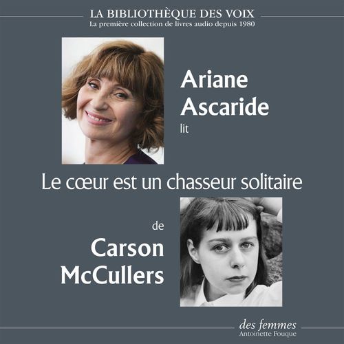 Couverture audiobook de Le coeur est un chasseur solitaire, de Carson Mccullers
